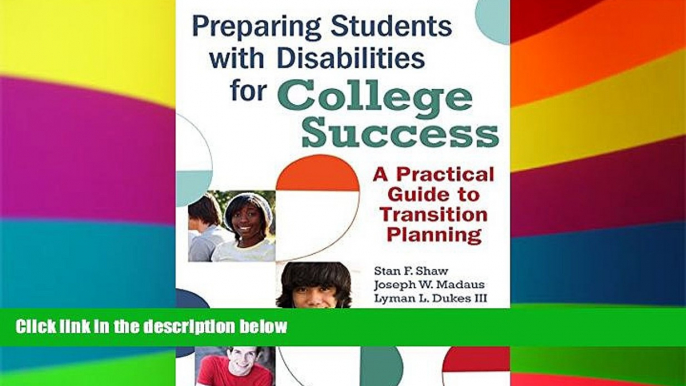 Big Deals  Preparing Students with Disabilities for College Success: A Practical Guide to