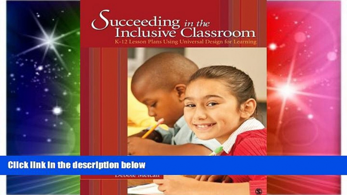 Big Deals  Succeeding in the Inclusive Classroom: K-12 Lesson Plans Using Universal Design for