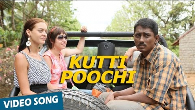 Official: Kutti Poochi Video Song | Enakkul Oruvan | Siddharth | Deepa Sannidhi | Santhosh Narayanan