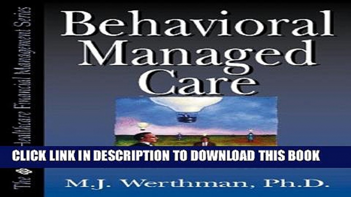 Collection Book Behavioral Managed Care: Strategies for Integrating Behavioral Health Services