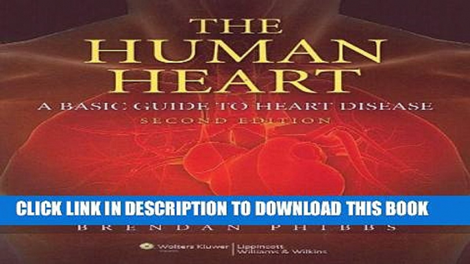 Collection Book The Human Heart: A Basic Guide to Heart Disease