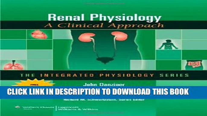 New Book Renal Physiology: A Clinical Approach (Integrated Physiology)