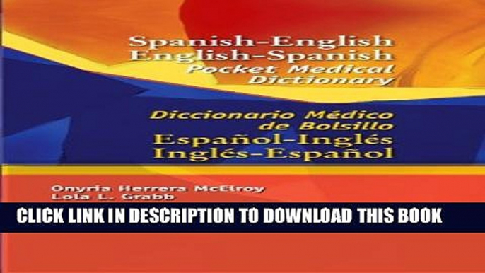 Collection Book Spanish-English English-Spanish Pocket Medical Dictionary: Diccionario MÃ©dico de