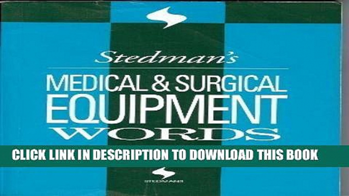 New Book Stedman s Medical   Surgical Equipment Words (Stedman s Word Books)