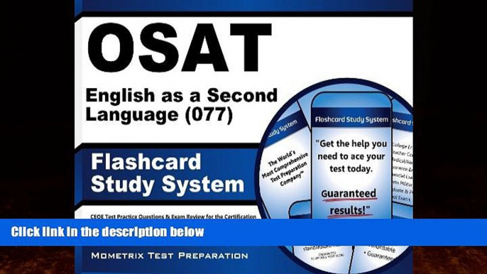 Big Deals  OSAT English as a Second Language (077) Flashcard Study System: CEOE Test Practice