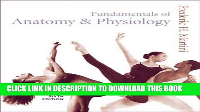 [PDF] Fundamentals of Anatomy   Physiology, Sixth Edition Full Online