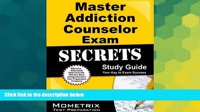 Must Have PDF  Master Addiction Counselor Exam Secrets Study Guide: Addiction Counselor Test