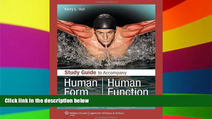 Big Deals  Study Guide to Accompany Human Form Human Function: Essentials of Anatomy   Physiology