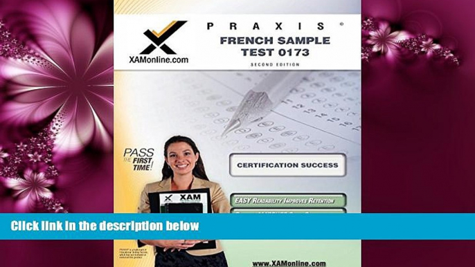 READ book  Praxis French Sample Test 0173 Teacher Certification Test Prep Study Guide (XAM