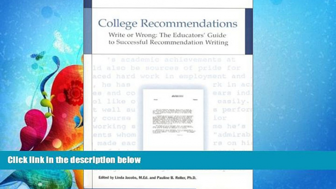 FULL ONLINE  College Recommendations  Write or Wrong: The Educators  Guide to Successful