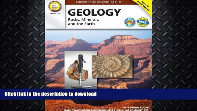 FAVORITE BOOK  Geology, Grades 6 - 12: Rocks, Minerals, and the Earth (Expanding Science Skills