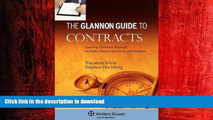 FAVORIT BOOK The Glannon Guide To Contracts: Learning Through Multiple Choice Questions and