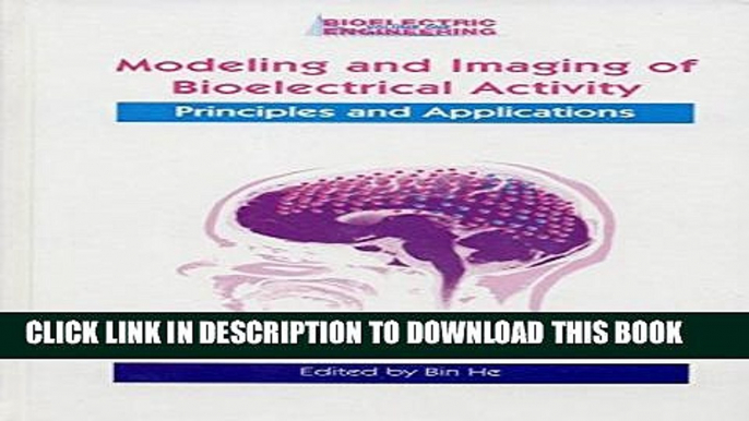 New Book Modeling   Imaging of Bioelectrical Activity: Principles and Applications (Bioelectric