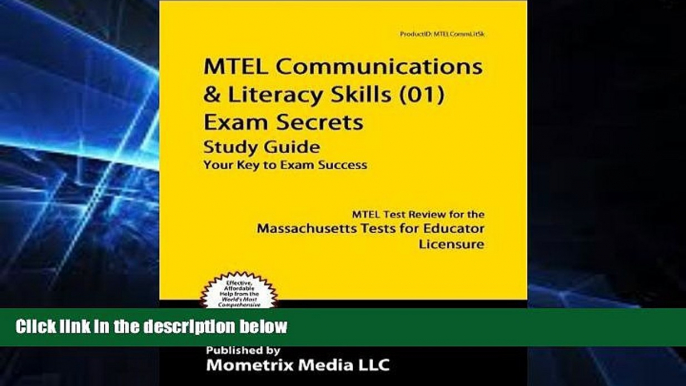 Big Deals  MTEL Communication   Literacy Skills (01) Exam Secrets Study Guide: MTEL Test Review