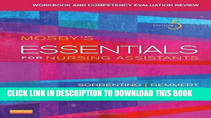 Collection Book Workbook and Competency Evaluation Review for Mosby s Essentials for Nursing