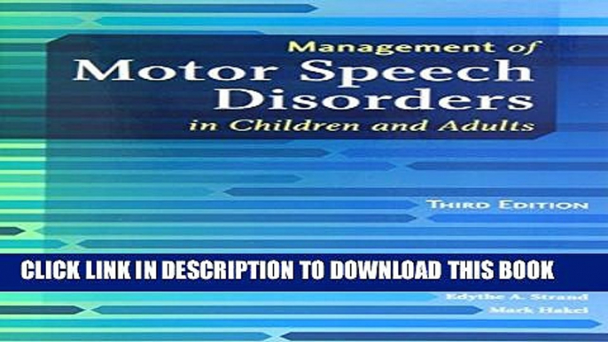 Collection Book Management of Motor Speech Disorders in Children and Adults