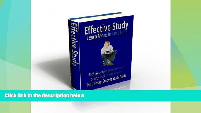 Big Deals  Effective Study: Learn More in Less time (1)  Best Seller Books Best Seller