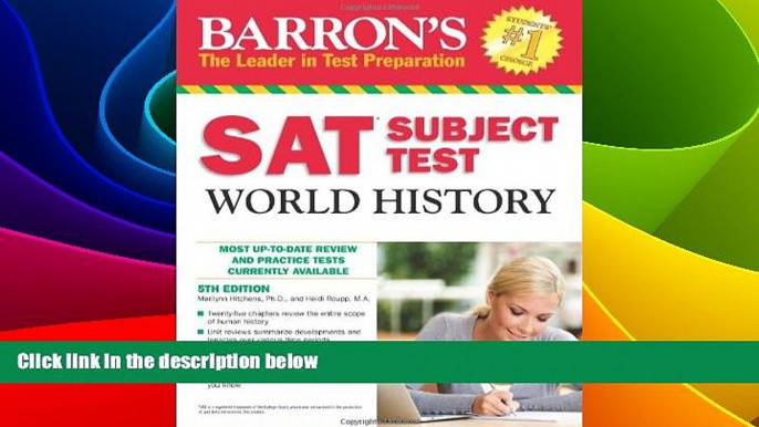 Big Deals  Barron s SAT Subject Test World History, 5th Edition  Free Full Read Most Wanted