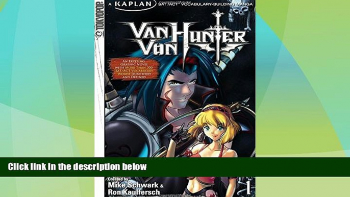 Big Deals  Van Von Hunter, Volume 1: Kaplan SAT/ACT Vocabulary-Building Manga (v. 1)  Free Full