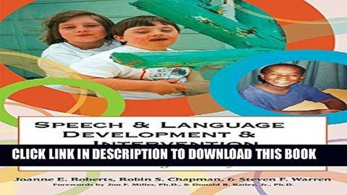 New Book Speech and Language Development and Intervention in Down Syndrome and Fragile X Syndrome