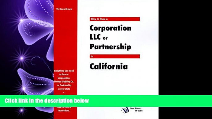 FAVORITE BOOK  How to Form a Corporation, LLC or Partnership in California (QuickStart)