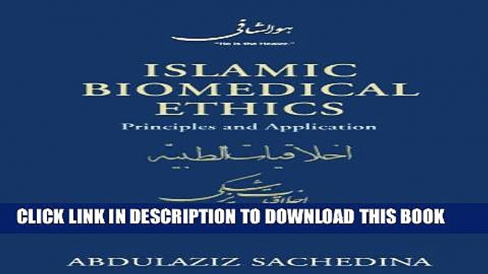 [PDF] Islamic Biomedical Ethics: Principles and Application Popular Online