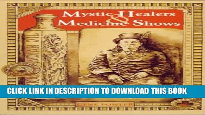 New Book Mystic Healers and Medicine Show: Blazing Trails to Wellness in the Old West and Beyond