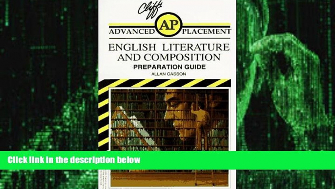 Big Deals  CliffsAP English Literature and Composition Preparation Guide (Advanced placement)