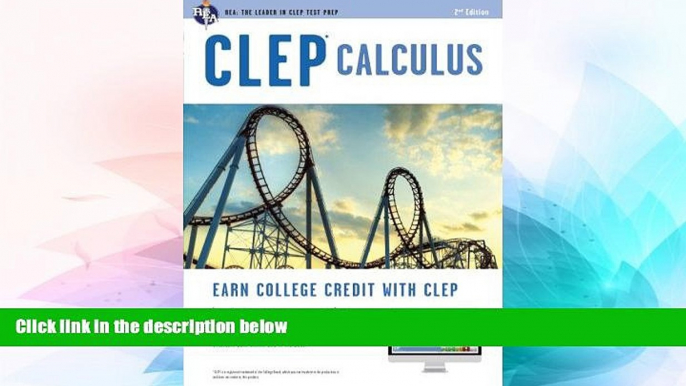 Big Deals  CLEPÂ® Calculus Book + Online (CLEP Test Preparation)  Best Seller Books Most Wanted