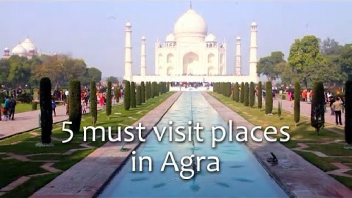 5 must visit places in Agra for Barack Obama