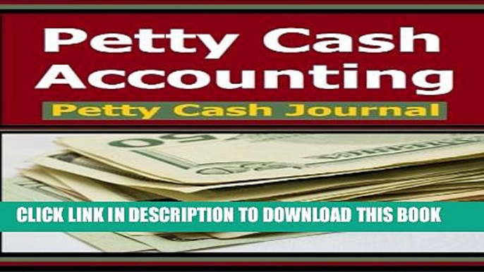 [PDF] Petty Cash Accounting: Petty Cash Journal Popular Online