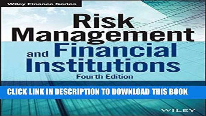 [PDF] Risk Management and Financial Institutions (Wiley Finance) Full Online