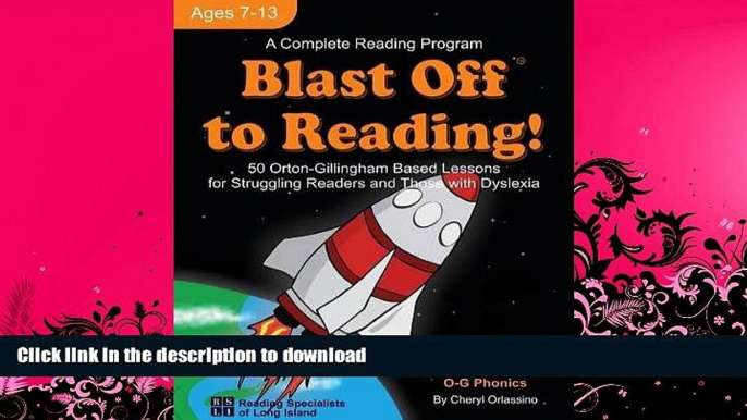 FAVORITE BOOK  Blast Off to Reading!: 50 Orton-Gillingham Based Lessons for Struggling Readers