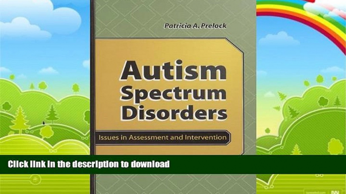 FAVORITE BOOK  Autism Spectrum Disorders: Issues in Assessment and Intervention  PDF ONLINE