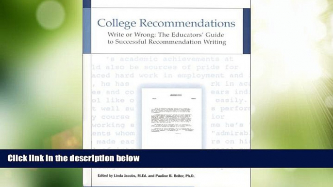 Big Deals  College Recommendations  Write or Wrong: The Educators  Guide to Successful