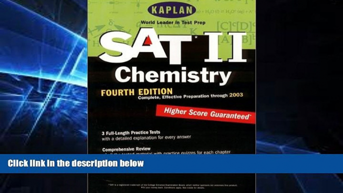 Big Deals  Kaplan SAT II: Chemistry, Fourth Edition: Higher Score Guaranteed (Kaplan SAT Subject