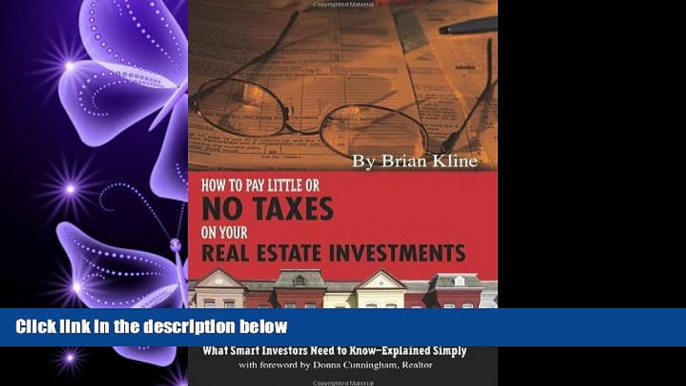 different   How to Pay Little or No Taxes on Your Real Estate Investments: What Smart Investors