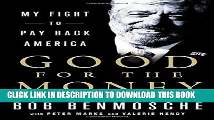 [PDF] Good for the Money: My Fight to Pay Back America Popular Online