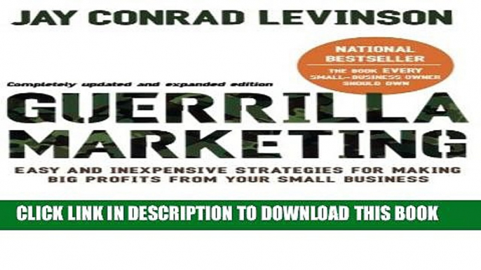 [PDF] Guerilla Marketing: Easy and Inexpensive Strategies for Making Big Profits from Your Small