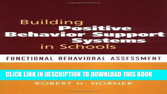 Collection Book Building Positive Behavior Support Systems in Schools, First Edition: Functional