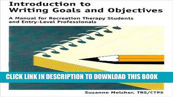 Collection Book Introduction to Writing Goals and Objectives: A Manual for Recreation Therapy