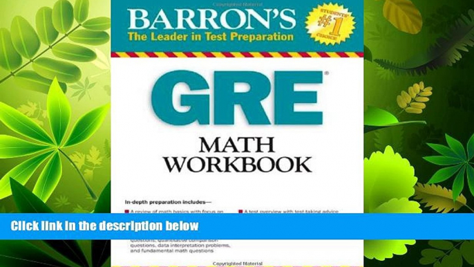 FAVORITE BOOK  GRE Math Workbook (Barron s GRE Math Workbook)