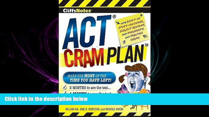 read here  CliffsNotes ACT Cram PlanÂ Â  [CLIFFSNOTES ACT CRAM PLAN] [Paperback]