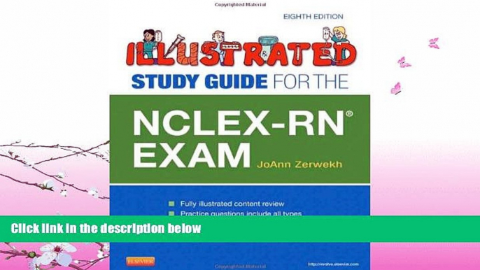 complete  Illustrated Study Guide for the NCLEX-RNÂ® Exam, 8e