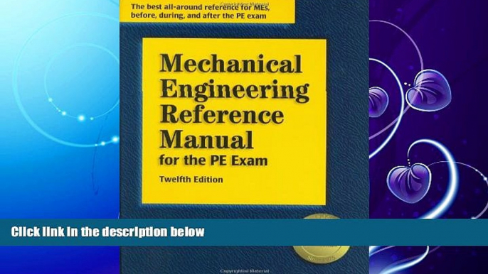 FULL ONLINE  Mechanical Engineering Reference Manual for the PE Exam, 12th Edition