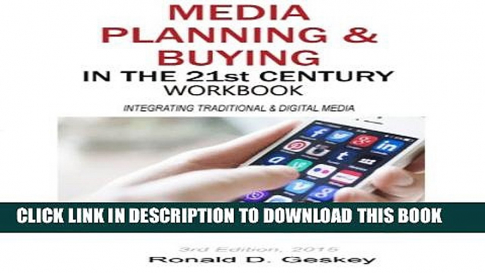 [PDF] Media Planning   Buying in the 21st Century Workbook, 3rd Edition (Thumbnail Media Planner)