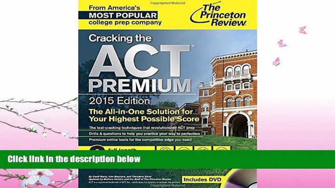 read here  Cracking the ACT Premium Edition with 8 Practice Tests and DVD, 2015 (College Test