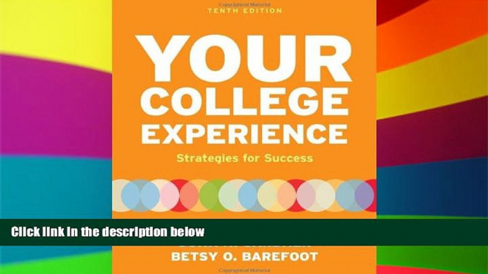 Big Deals  Your College Experience: Strategies for Success  Free Full Read Most Wanted