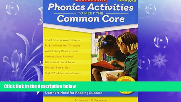 READ book  Phonics Activities to Meet the Common Core: Easy and Engaging Activities That Target