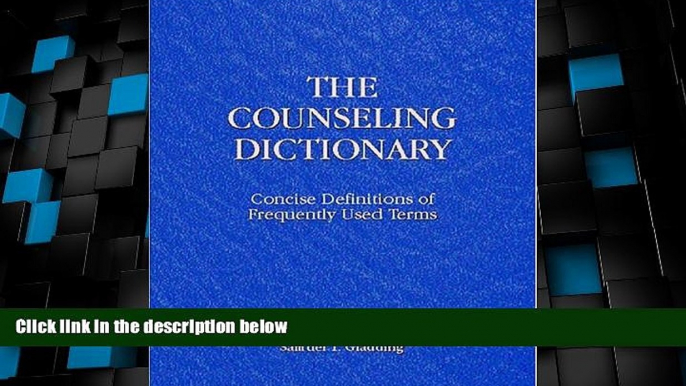 Big Deals  Counseling Dictionary, The: Concise Definitions of Frequently Used Terms  Free Full